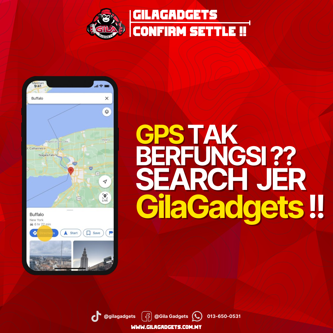 GPS Tidak Berfungsi? GilaGadgets Sedia Membantu Anda!