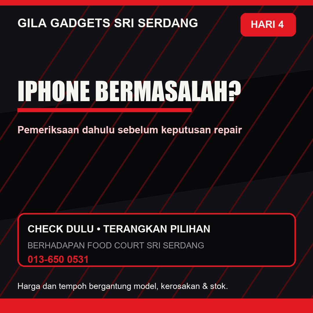 Repair iPhone di Sri Serdang: Apa Yang Diperiksa Sebelum Baiki