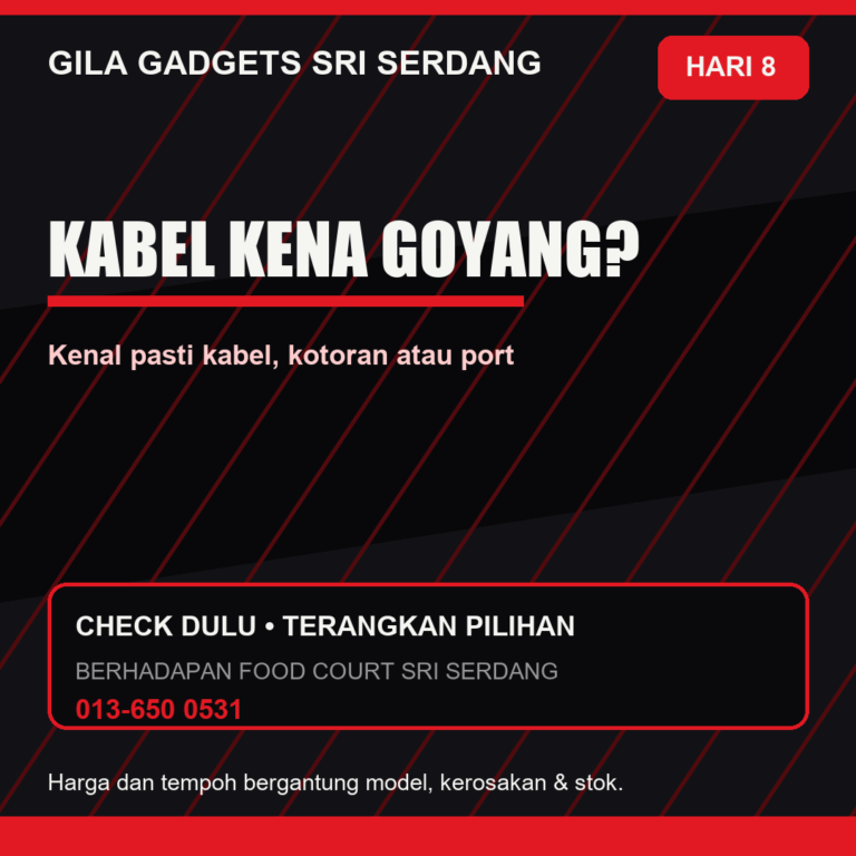 day08chargingportlonggarserdang Poster kabel kena goyang? di Gila Gadgets Sri Serdang