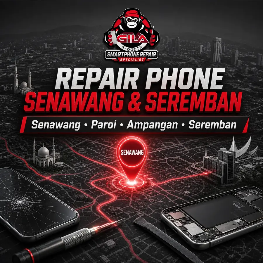 Repair Phone Senawang & Seremban — Liputan Kawasan Berdekatan