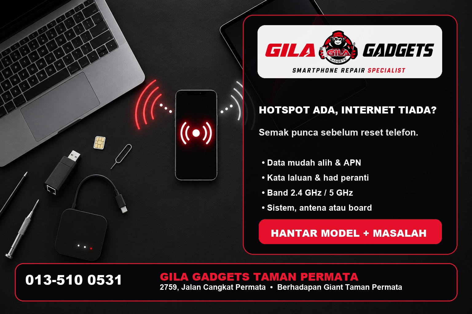 Diagnosis data mudah alih, APN dan band hotspot di Gila Gadgets Taman Permata