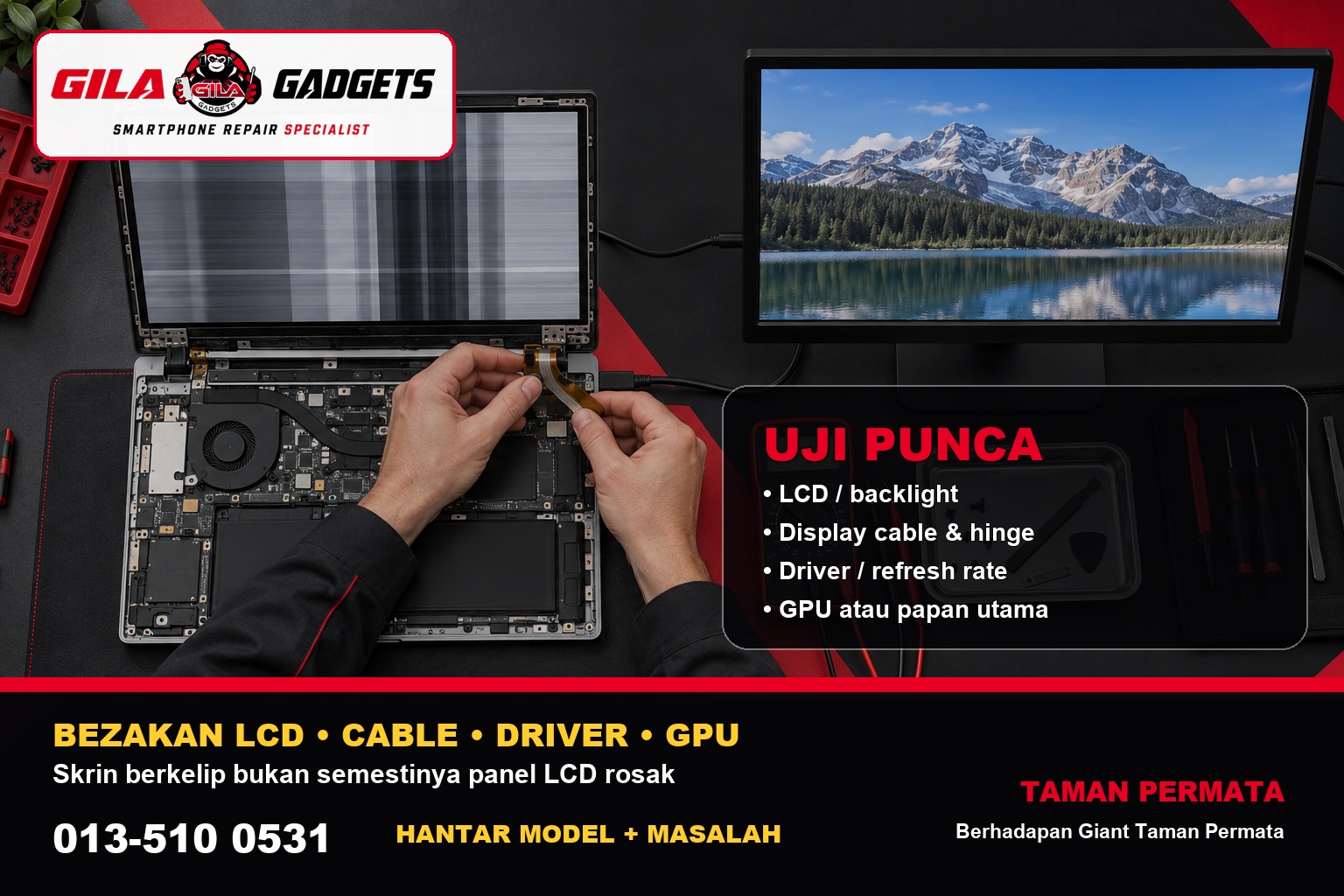 Diagnosis LCD, display cable dan GPU laptop di Gila Gadgets Taman Permata